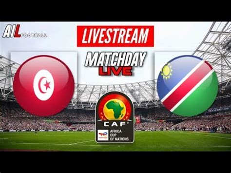 tunisia vs namibia live stream
